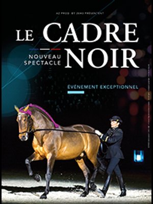 Le Cadre Noir de Saumur at Zenith Dijon Tickets