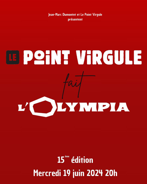Le Point Virgule fait l'Olympia en Olympia Tickets