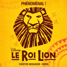 Billets Le Roi Lion (Theatre Mogador - Paris)