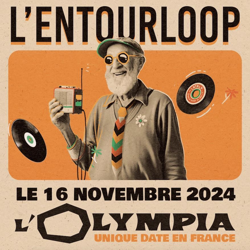 L'Entourloop at Olympia Tickets