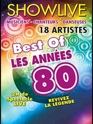Les Annees 80 at Arenes Du Grau Du Roi Tickets