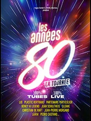 Billets Les Annees 80 (Zenith Nancy - Maxeville)