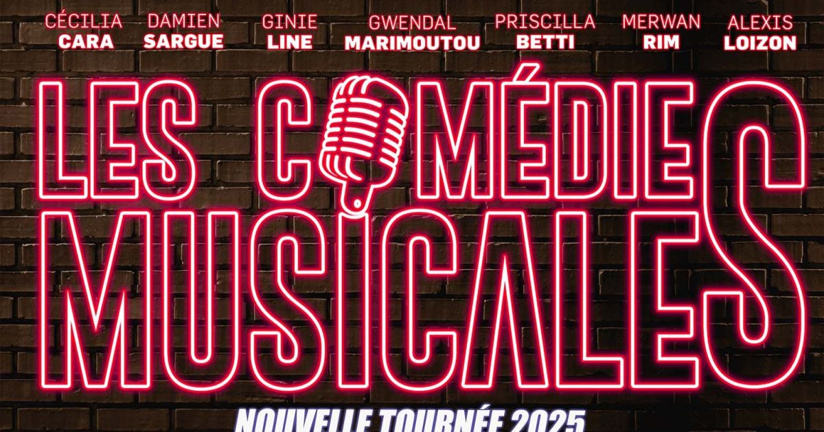 Les Comédies Musicales - La Tournée Officielle 2024-2025 en Carre Des Docks - Docks Oceane Tickets