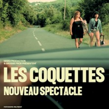 Billets Les Coquettes (La Nouvelle Seine - Paris)