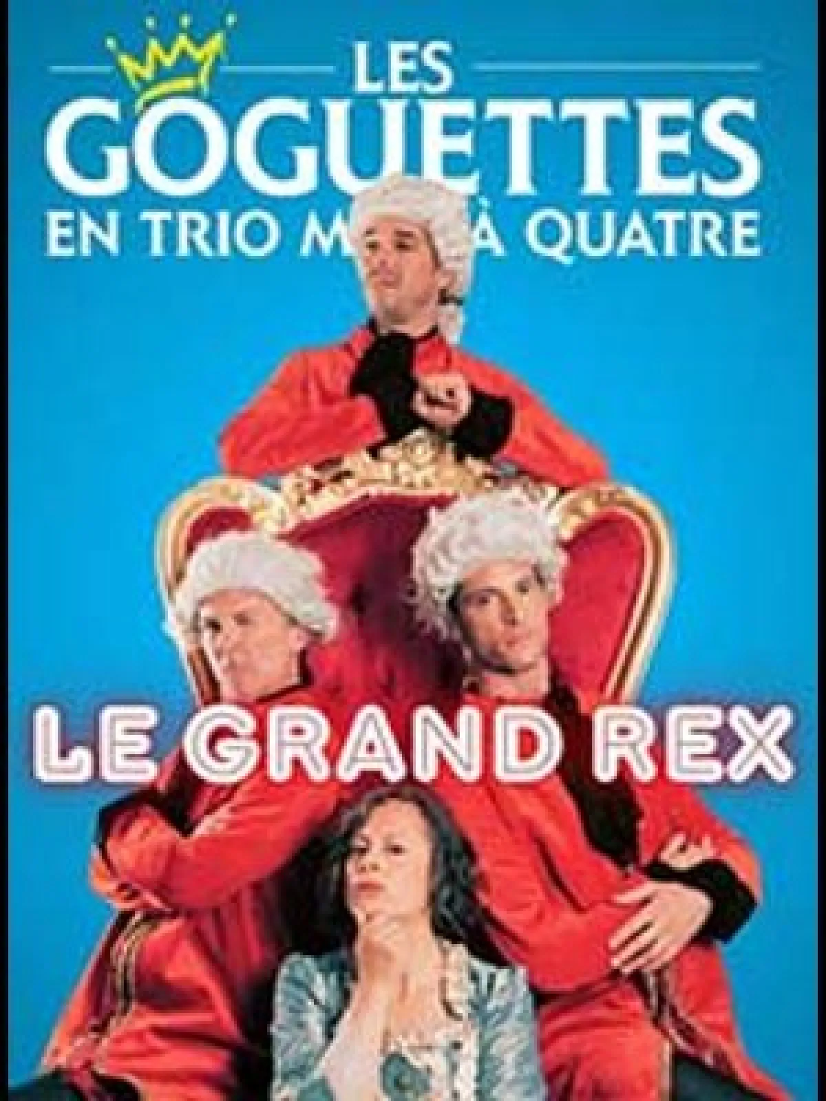 Les Goguettes at Le Grand Rex Tickets