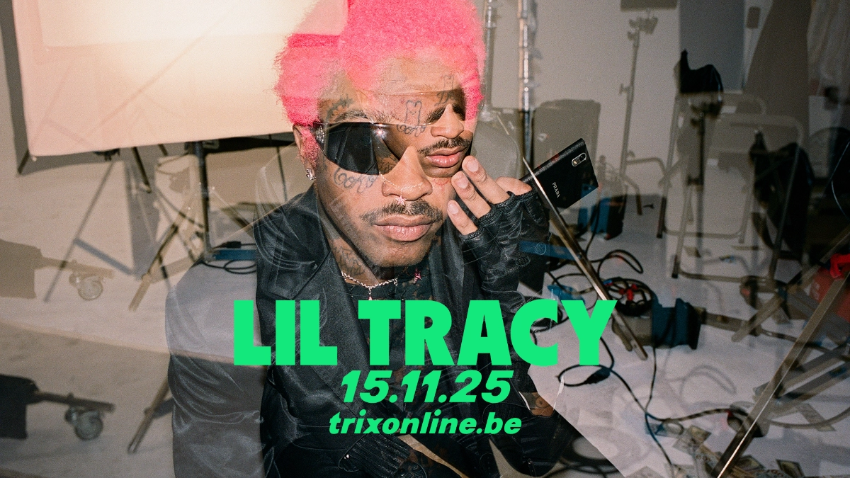 Billets Lil Tracy (Trix Antwerp - Borgerhout)