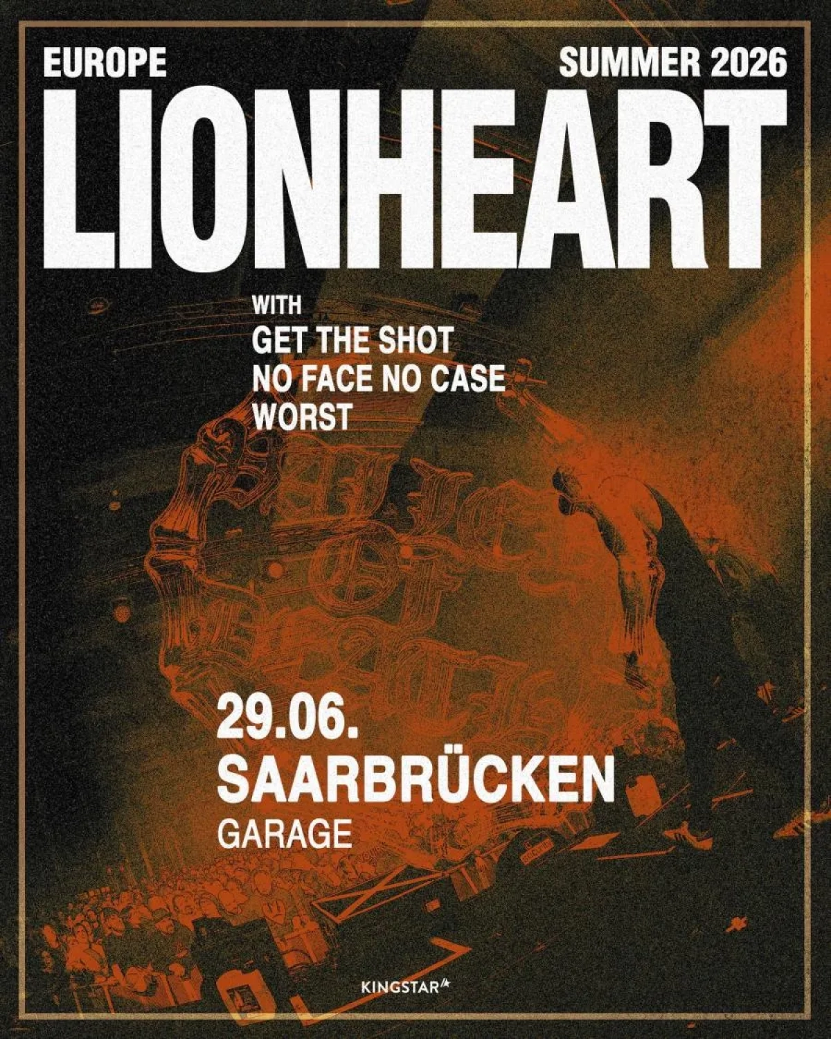 Lionheart at Garage Saarbrücken Tickets