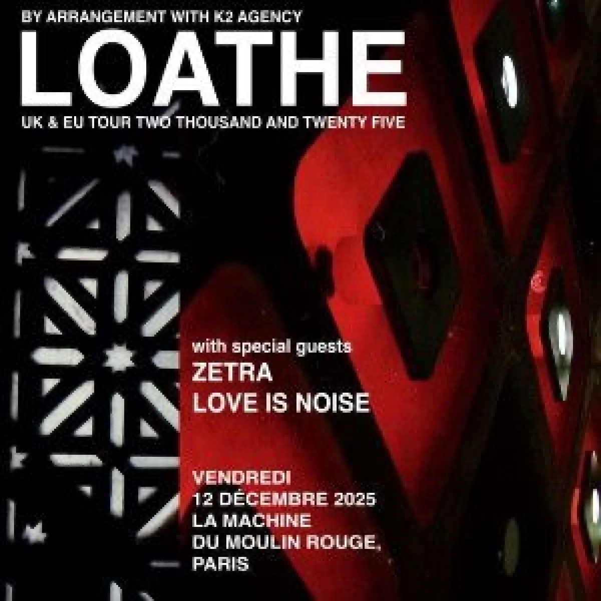 Billets Loathe (La Machine du Moulin Rouge - Paris)