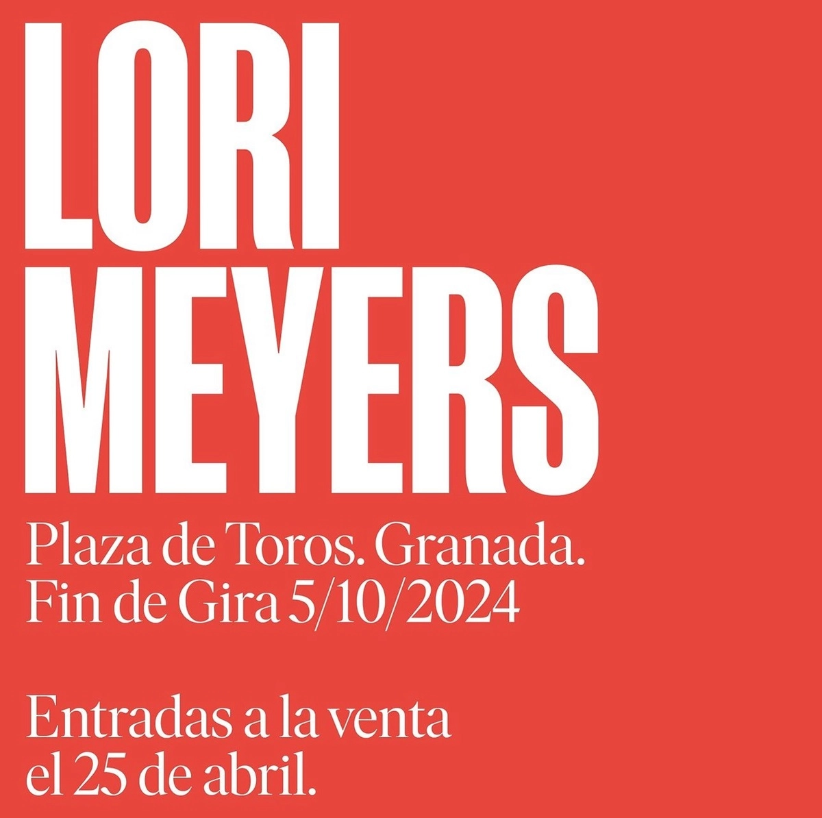 Lori Meyers en Plaza de Toros de Granada Tickets