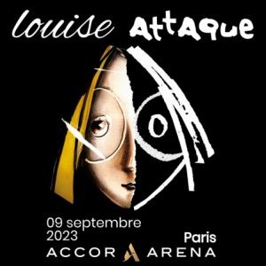 Billets Louise Attaque (Accor Arena - Paris)