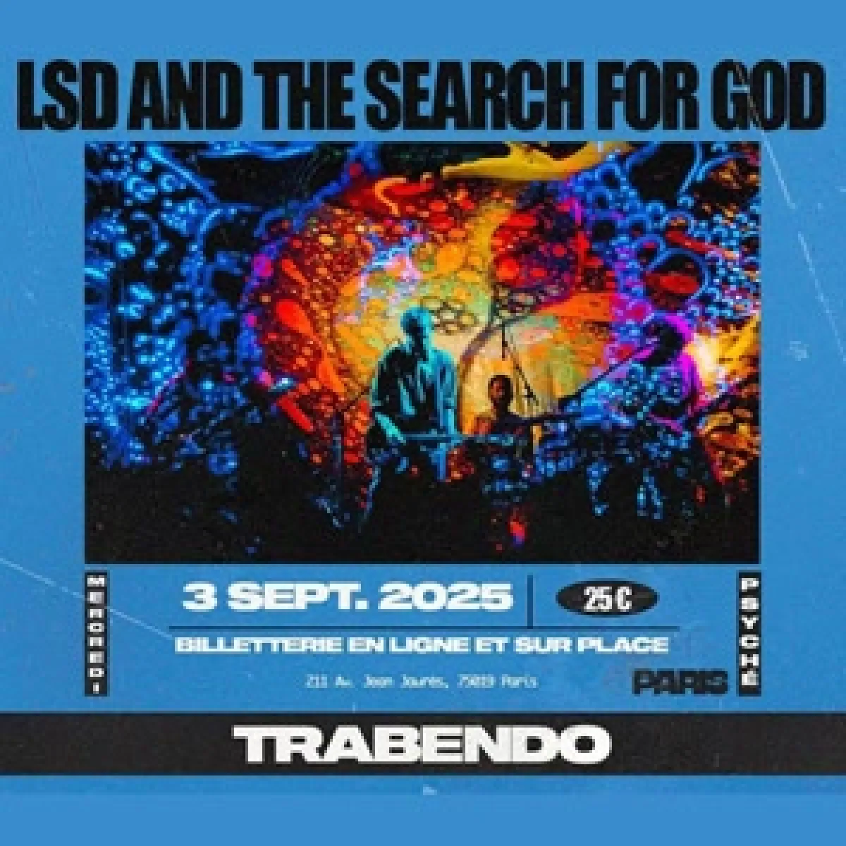 LSD and the Search for God en Le Trabendo Tickets
