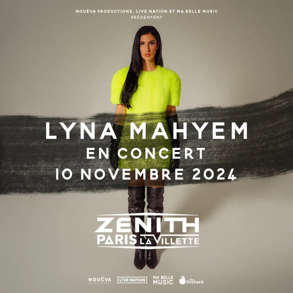 Lyna Mahyem at Zenith Paris Tickets