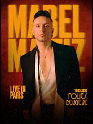 Mabel Matiz at Folies Bergere Tickets