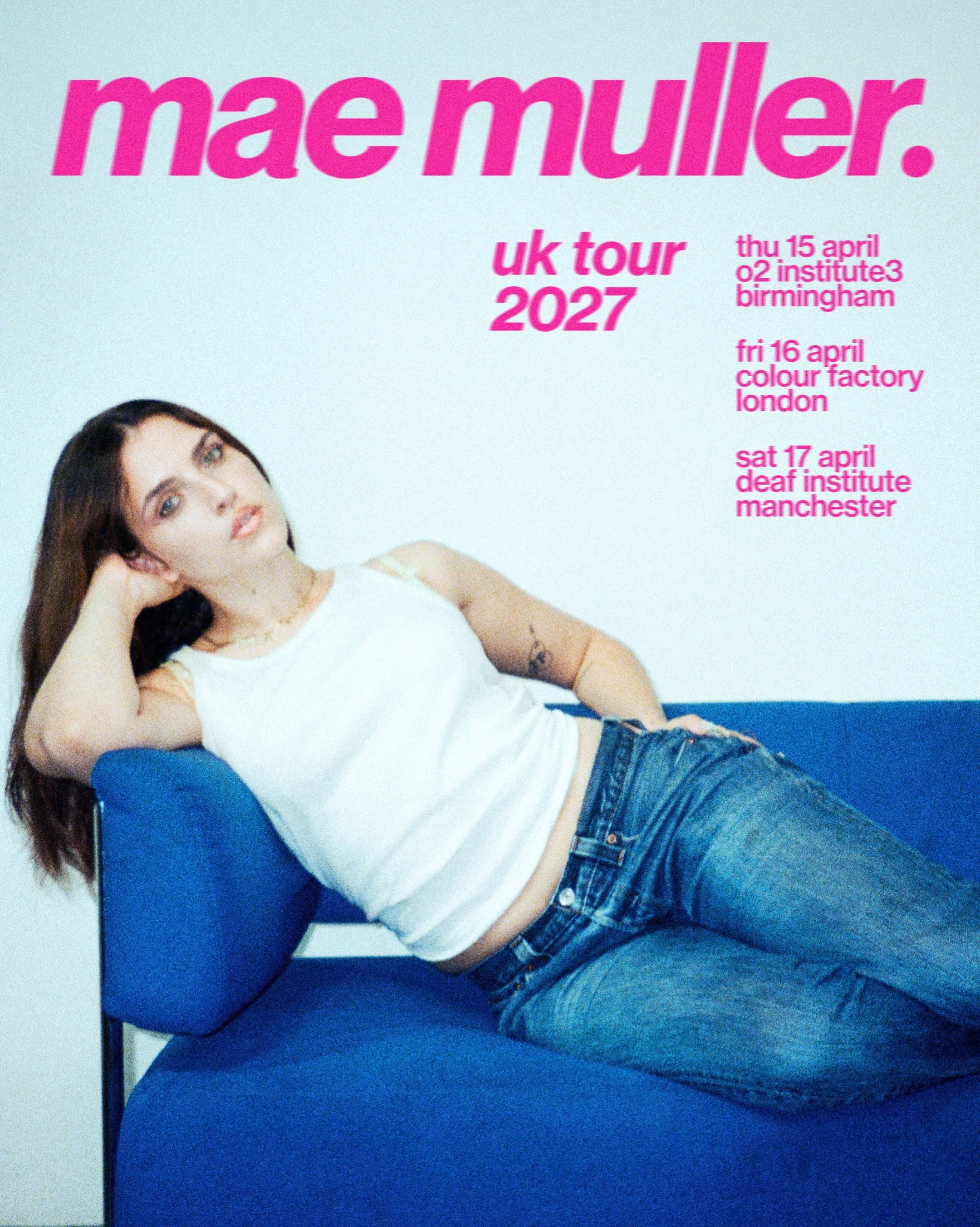 Mae Muller at O2 Institute 3 Birmingham Tickets