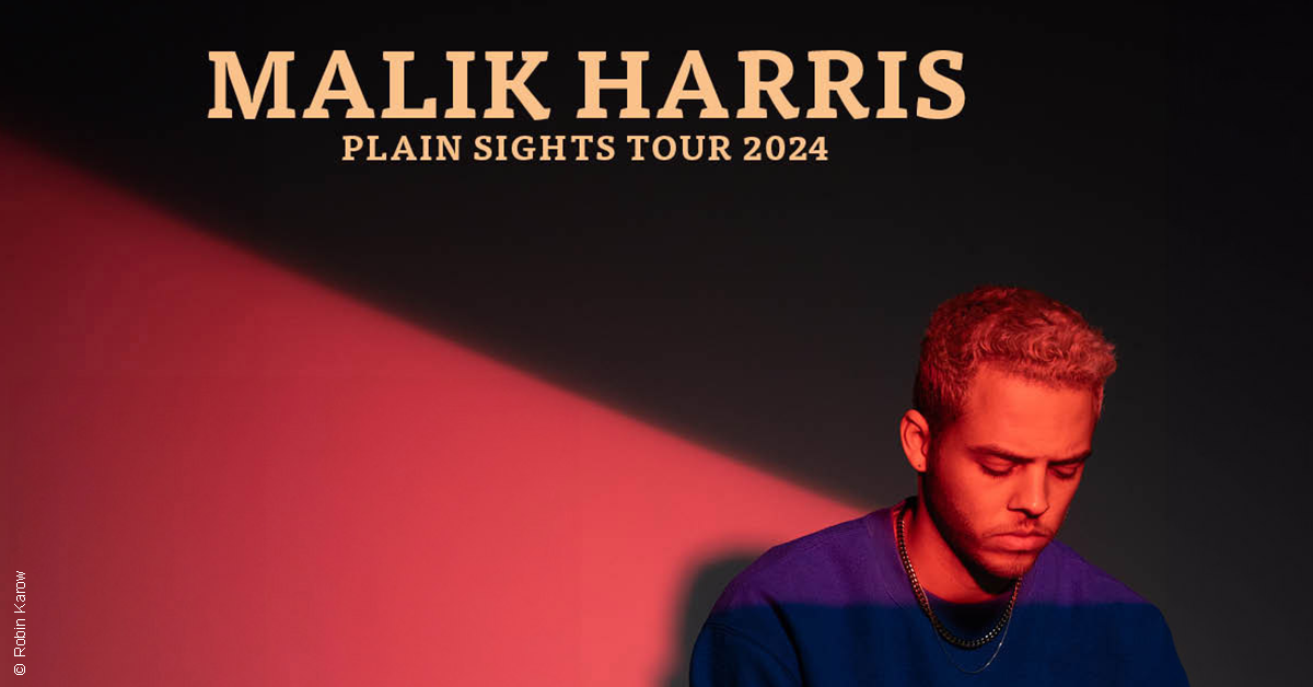 Malik Harris - Plain Sights Tour en Colos-Saal Tickets