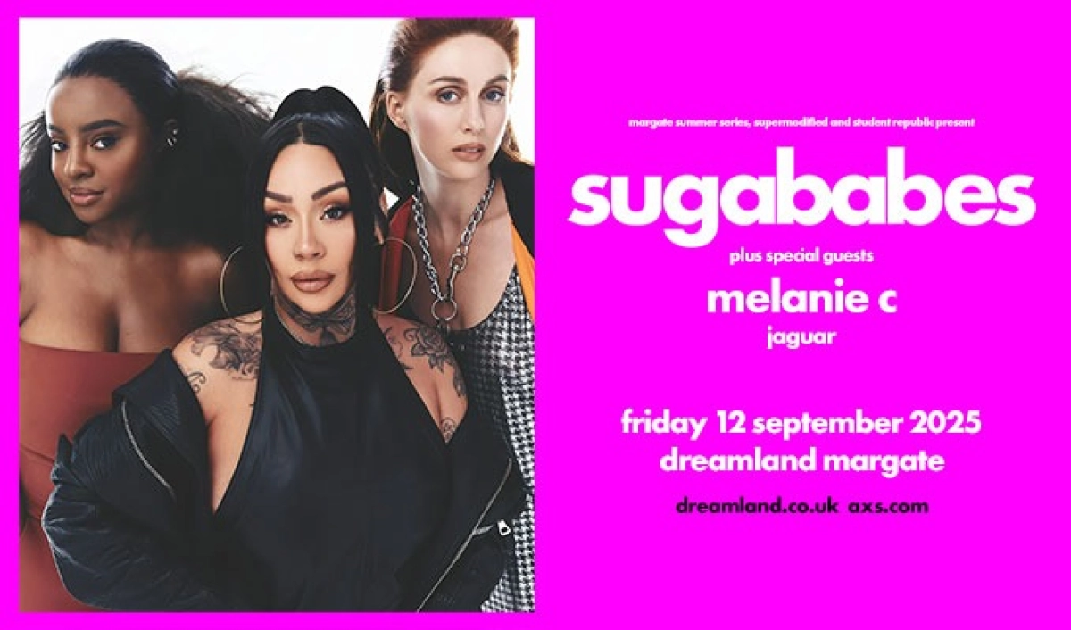 Billets Margate Summer Series - Sugababes (Dreamland Margate - Margate)