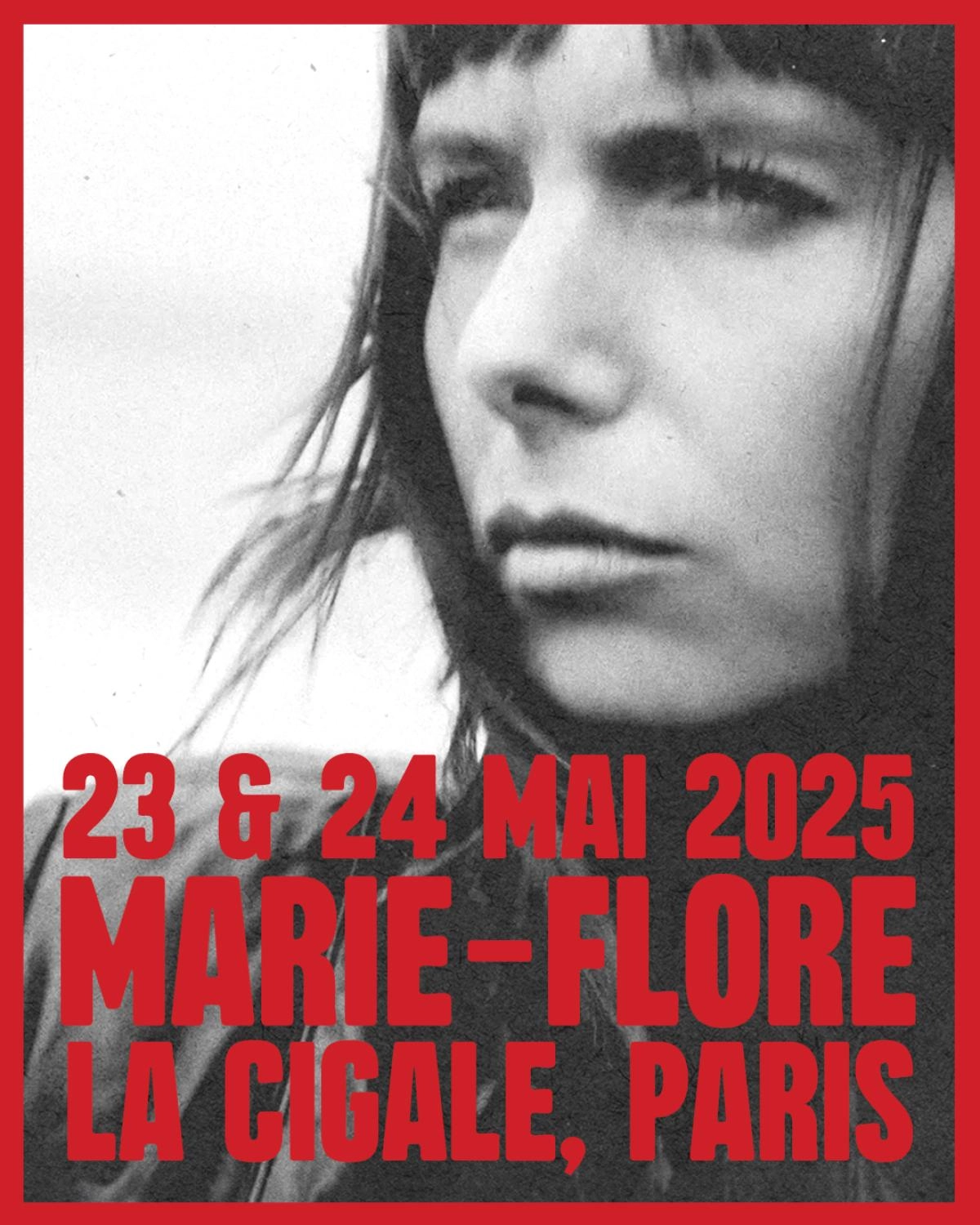 Billets Marie-Flore (La Cigale - Paris)