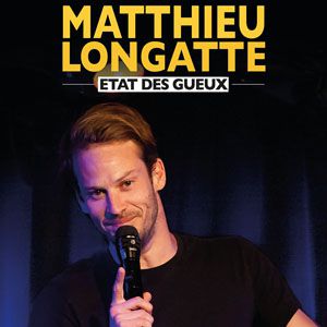 Matthieu Longatte at La Scene de Strasbourg Tickets