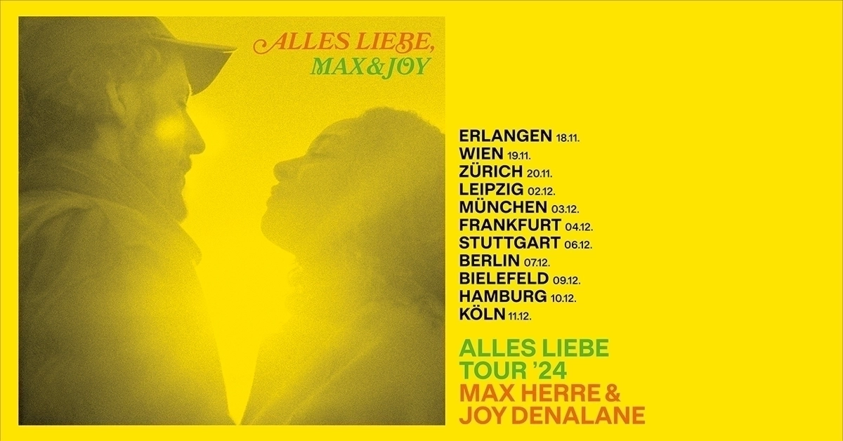 Max Herre - Joy Denalane - Alles Liebe Tour '24 en E-werk Erlangen Tickets