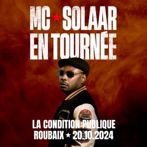 MC Solaar at La Condition Publique Tickets