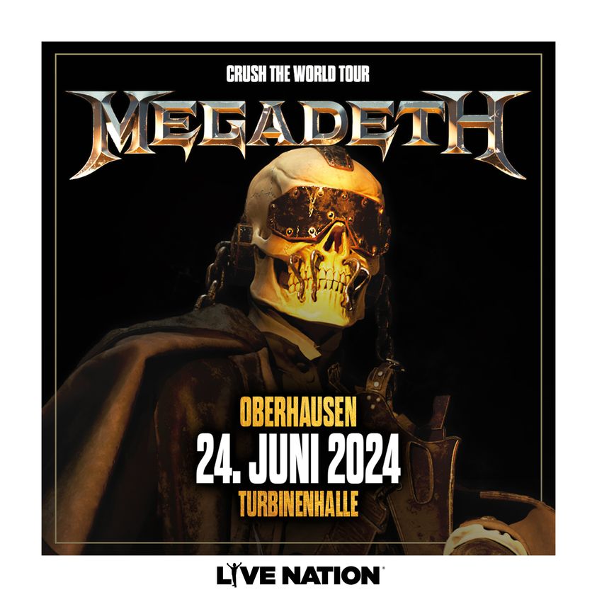 Megadeth in der Turbinenhalle Oberhausen Tickets