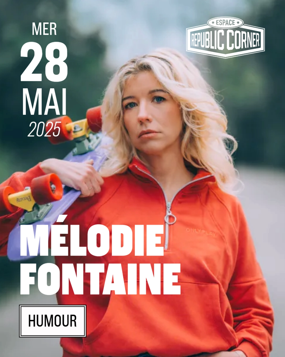 Billets Mélodie Fontaine (Espace Republic Corner - Poitiers)