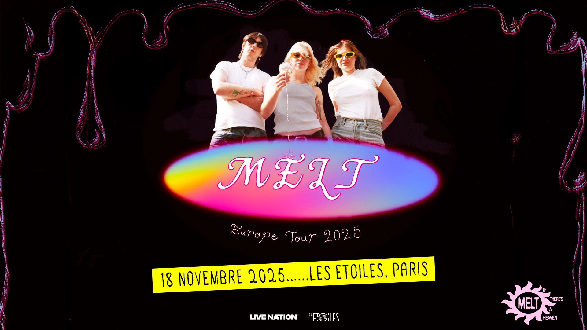 Billets Melt (Les Etoiles - Paris)