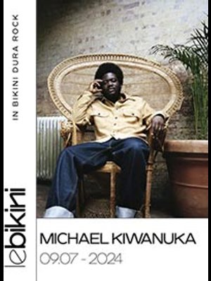 Michael Kiwanuka en Le Bikini Tickets