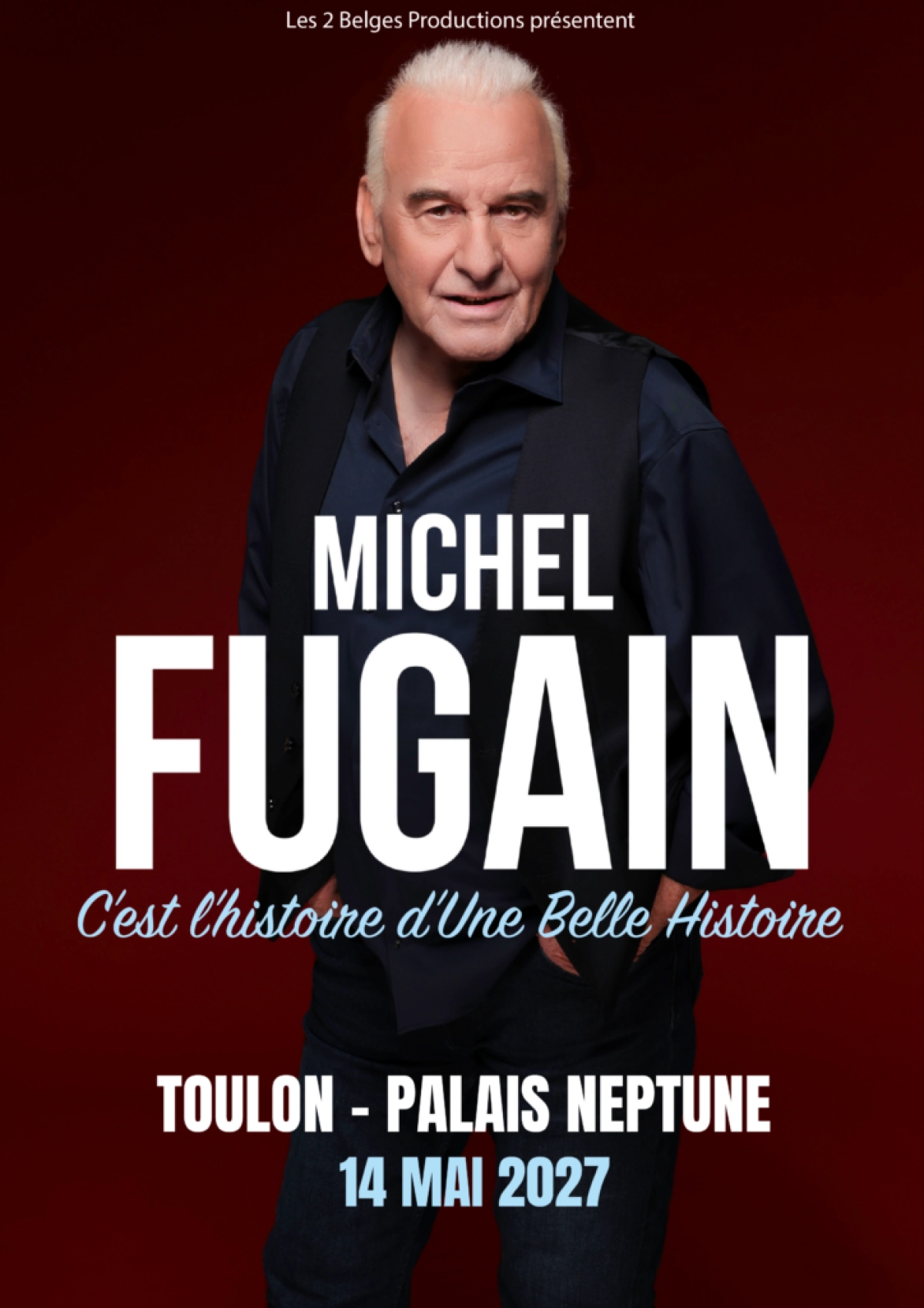 Michel Fugain en Palais Neptune Tickets