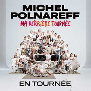 Billets Michel Polnareff (Palais des Sports - Dome de Paris - Paris)