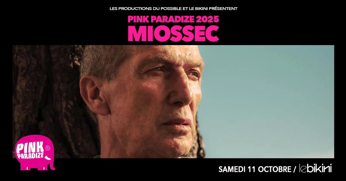 Billets Miossec (Le Bikini - Toulouse)