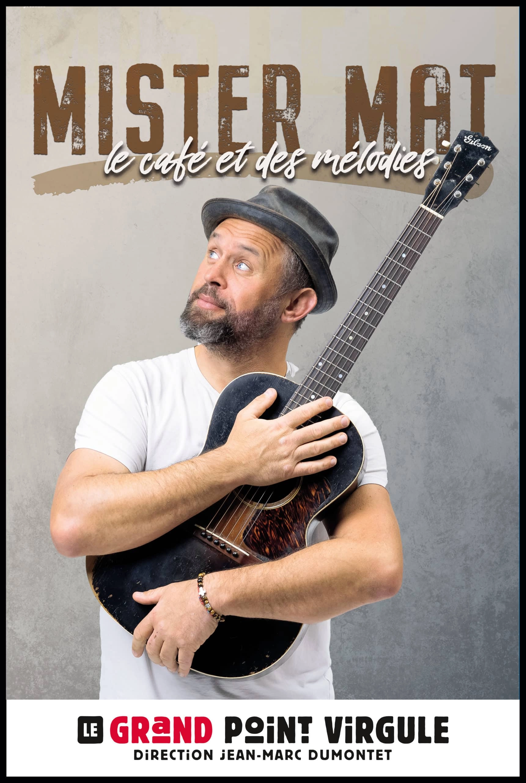 Mister Mat al Le Grand Point Virgule Tickets