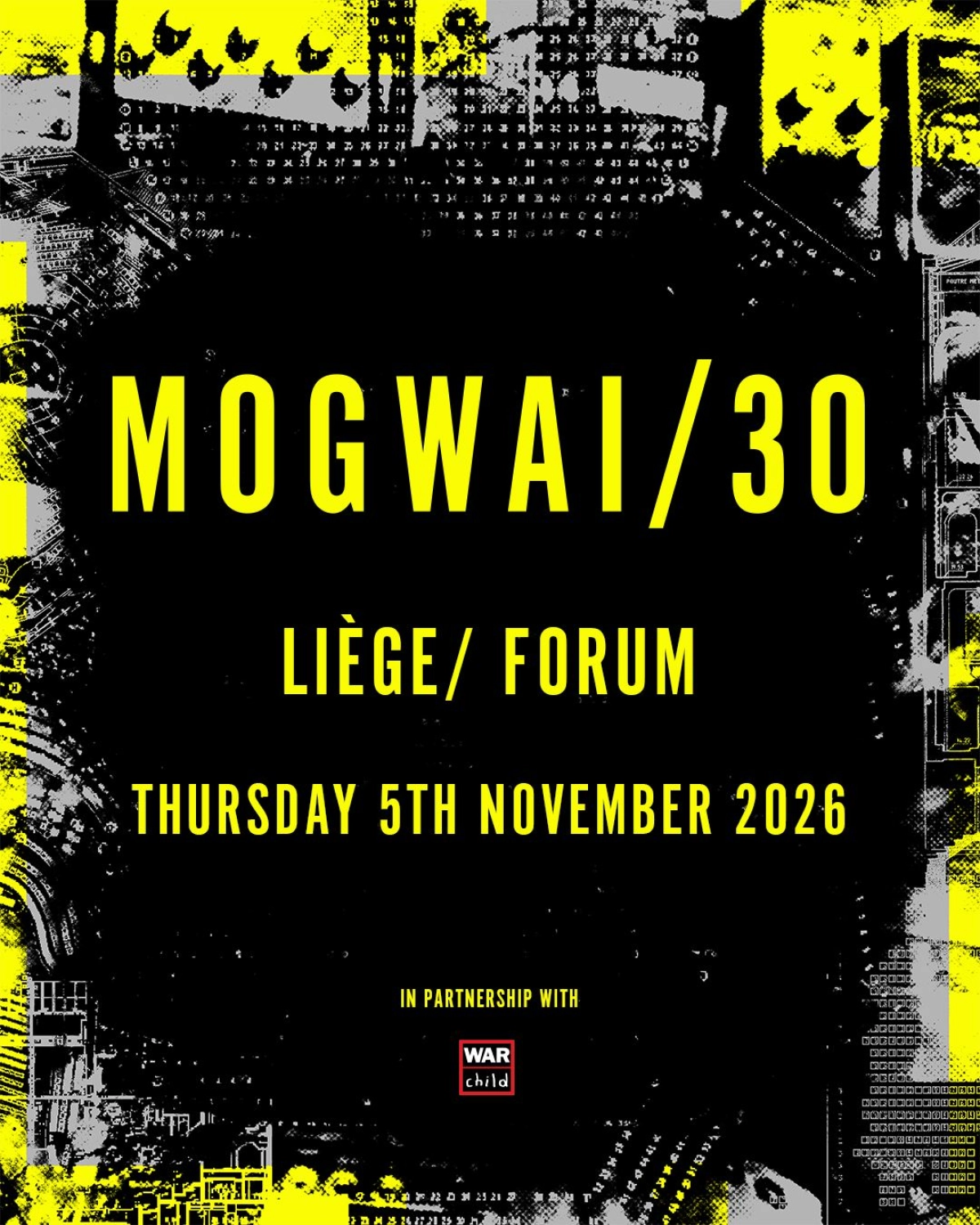 Billets Mogwai (Le Forum Liege - Liège)