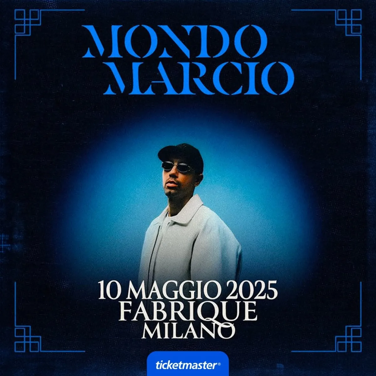 Billets Mondo Marcio (Fabrique Milano - Milan)