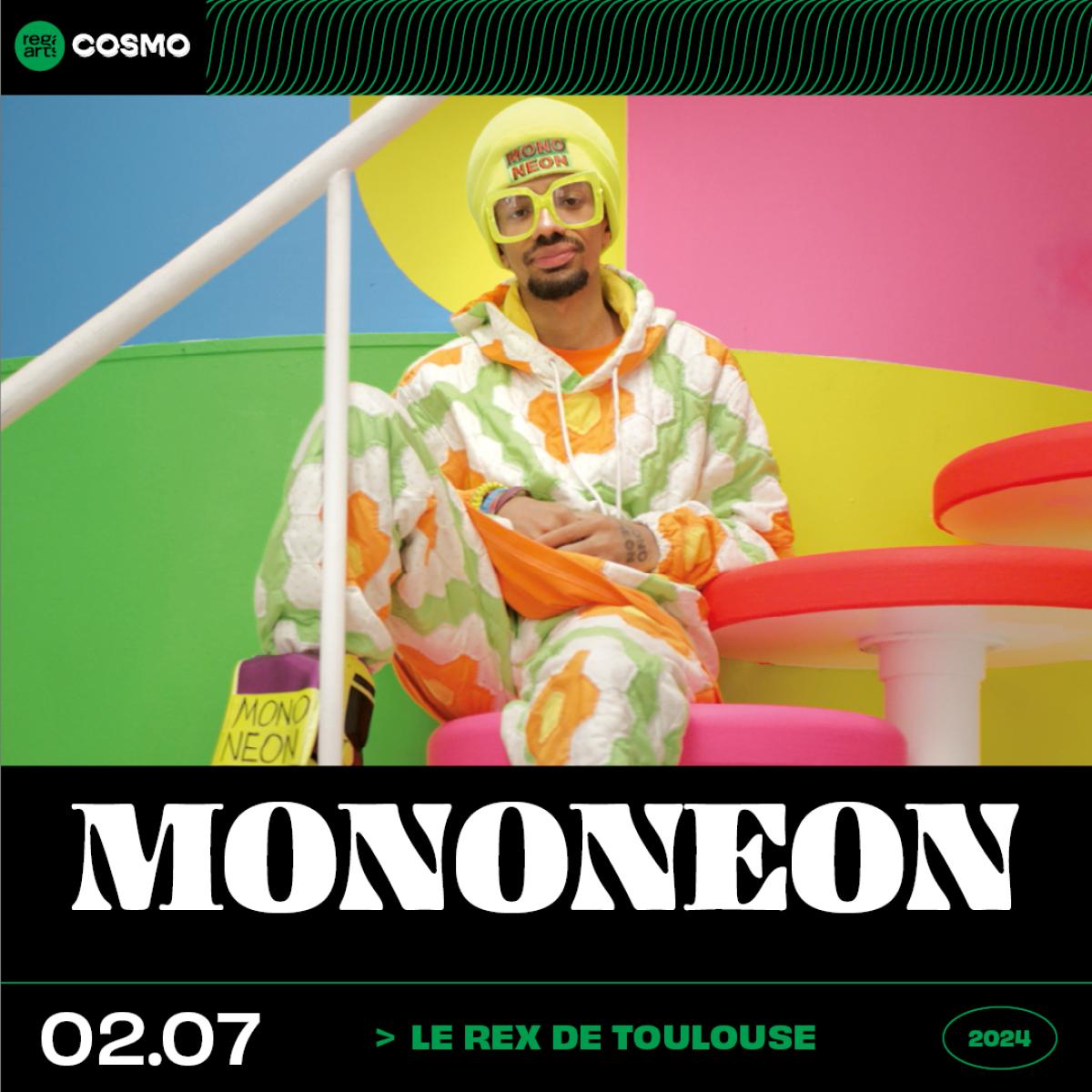 MonoNeon at Le Rex de Toulouse Tickets