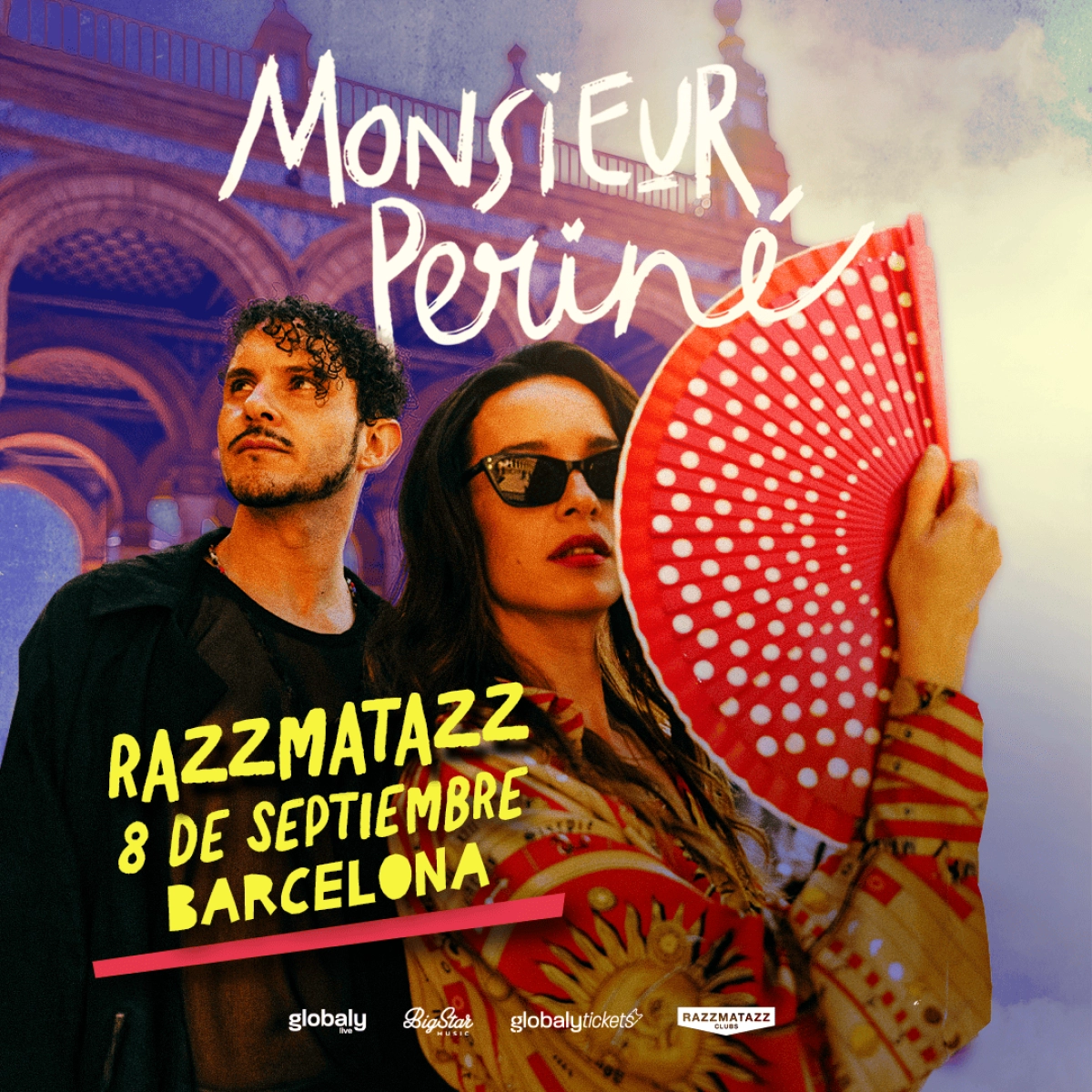 Monsieur Periné at Razzmatazz Tickets