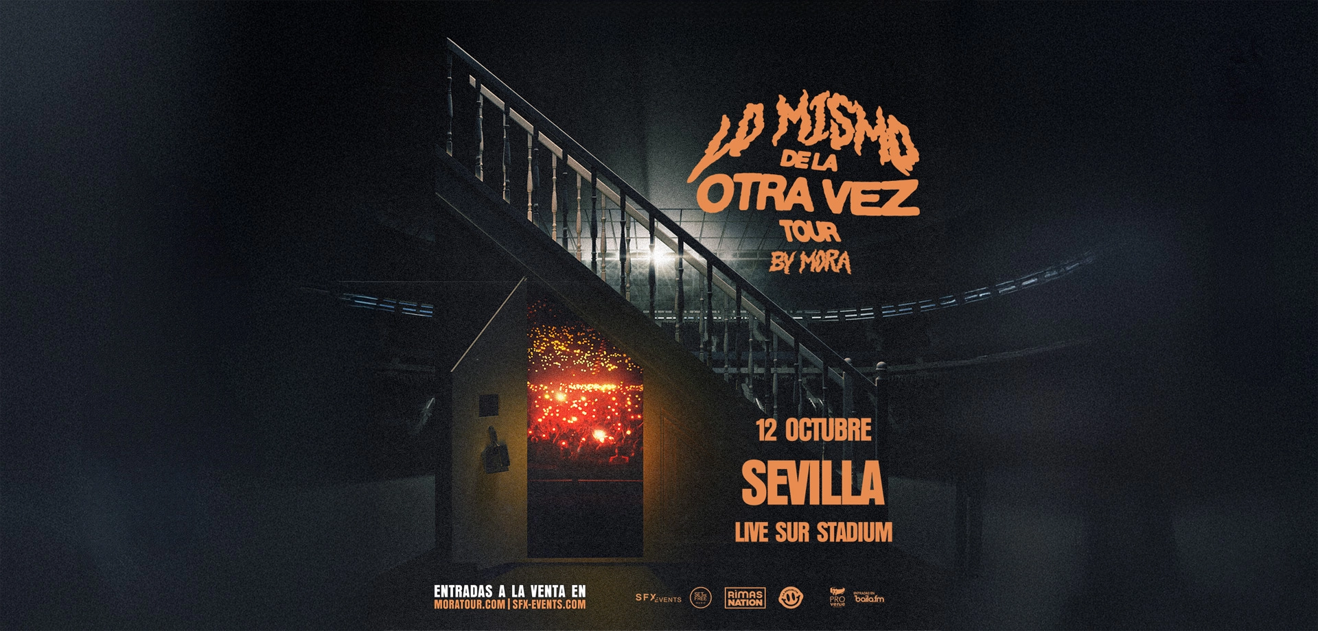 Billets Mora (Live Sur Stadium - Seville)