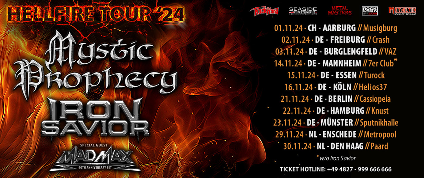 Mystic Prophecy - Iron Savior - Hellfire Tour 2024: Mad Max al Helios37 Tickets