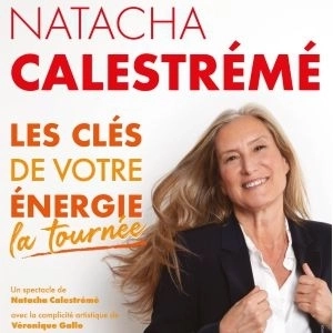 Natacha Calestrémé in der Cité des Congrès Nantes Tickets