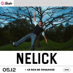 Nelick al Le Rex de Toulouse Tickets