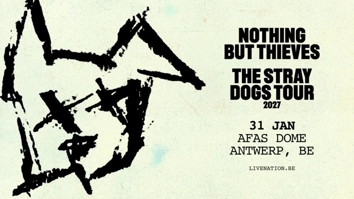 Billets Nothing But Thieves (AFAS Dome - Anvers)