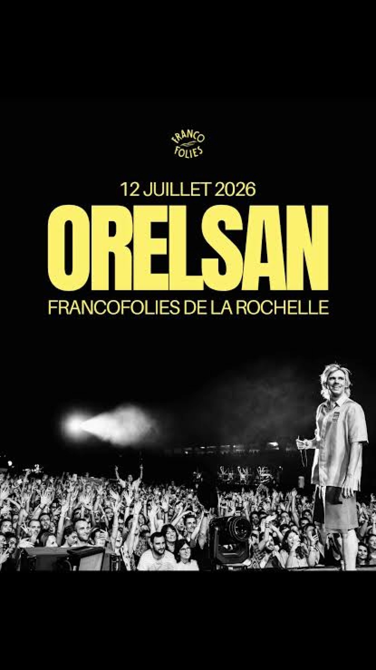 Billets Orelsan (Scene Jean Louis Foulquier - La Rochelle)