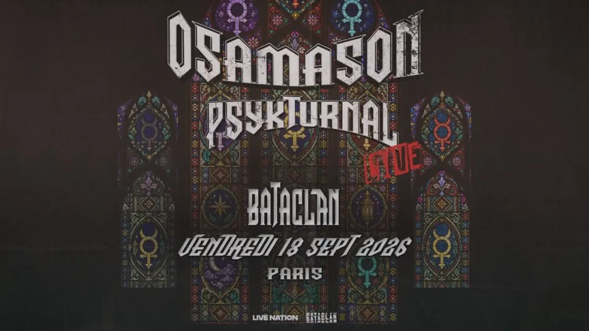 Billets OsamaSon (Bataclan - Paris)