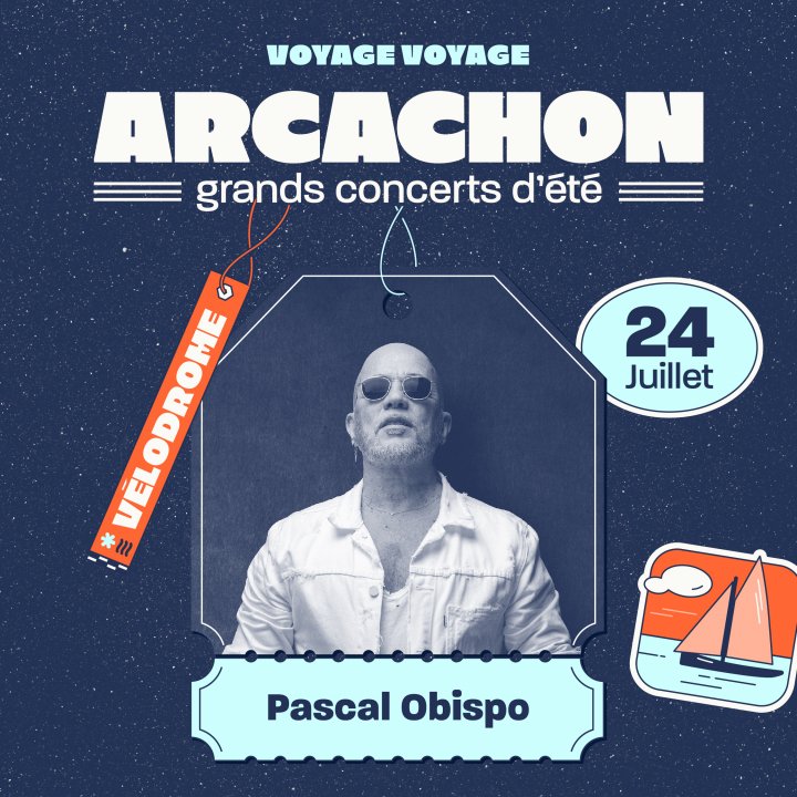 Pascal Obispo en Velodrome Arcachon Tickets
