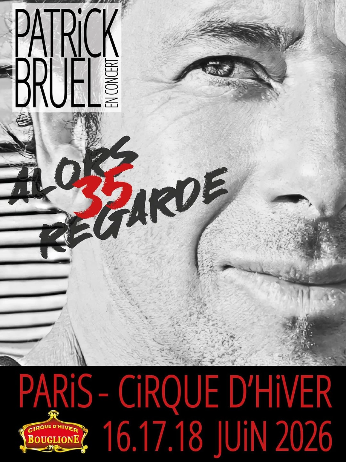 Billets Patrick Bruel (Cirque d'Hiver Bouglione - Paris)