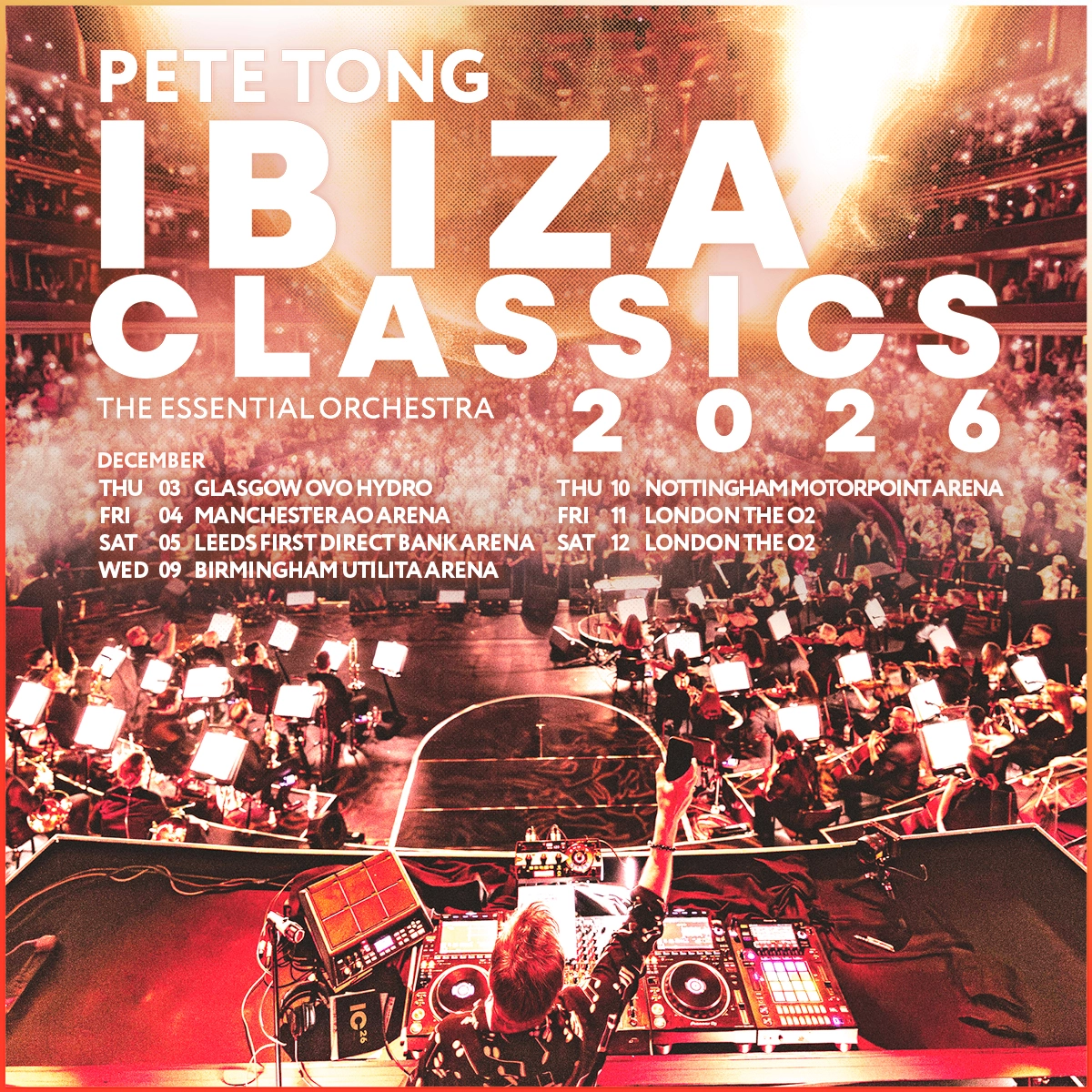 Pete Tong Presents Ibiza Classics al Manchester AO Arena Tickets