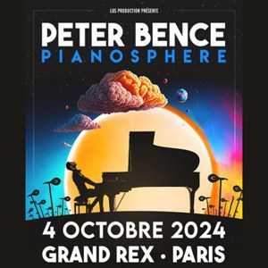 Peter Bence at Le Grand Rex Tickets