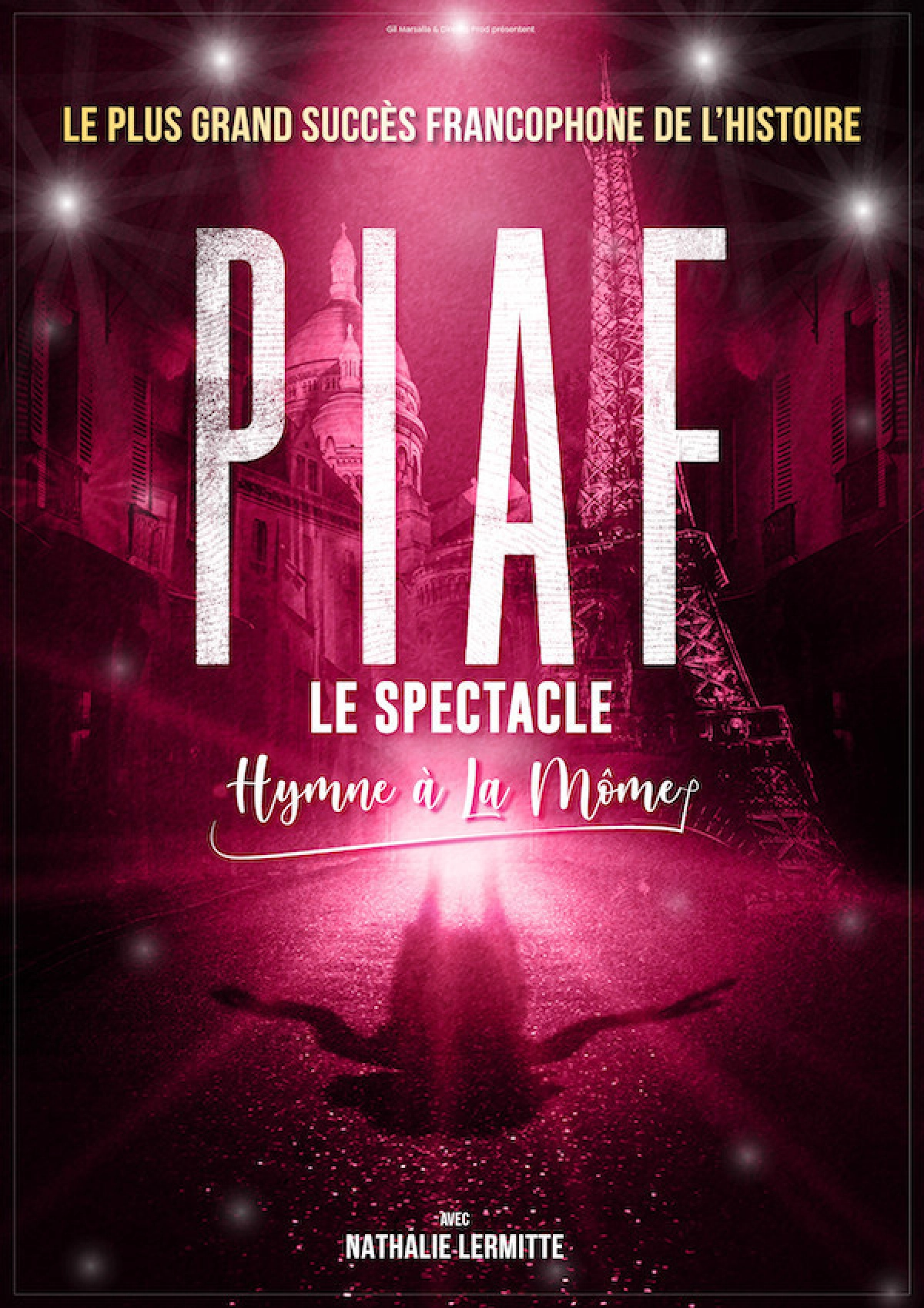 Piaf ! Le Spectacle in der Olympia Tickets