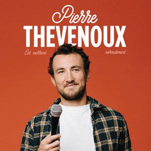 Pierre Thevenoux al La Scene de Strasbourg Tickets