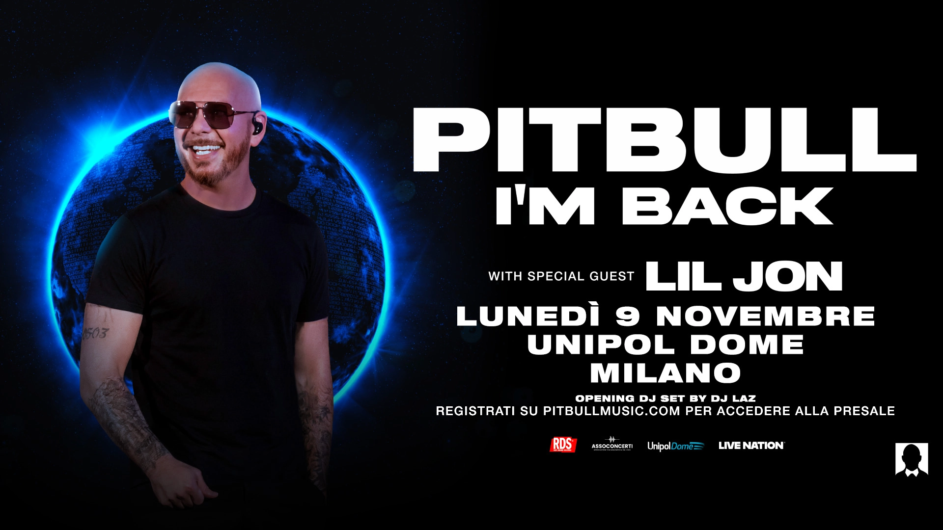 Pitbull at Unipol Dome Tickets